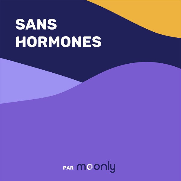 Artwork for Sans Hormones par Moonly