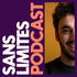 Sans Limites Podcast