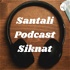 Santali Podcast Siknat