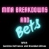 MMA Breakdowns and Bets with Santino DeFranco and Brandan Olivas