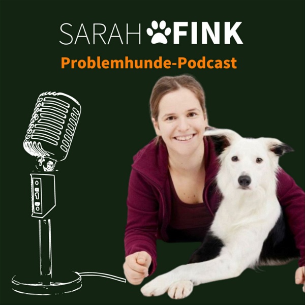 Artwork for Sarah Fink Problemhunde-Podcast