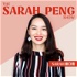 The Sarah Peng Show - Sarah脱口秀