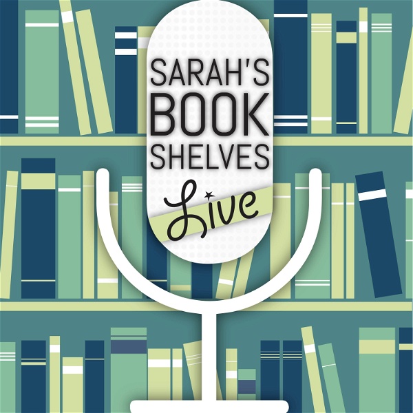 Artwork for Sarah's Bookshelves Live
