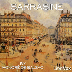 Artwork for Sarrasine by Honoré de Balzac (1799