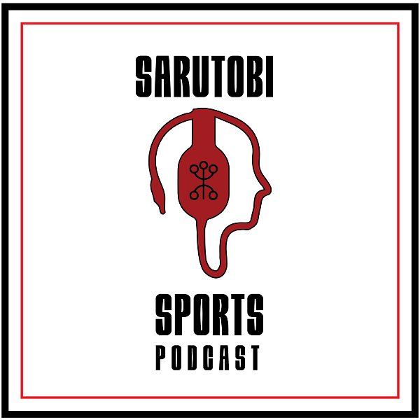 Artwork for Sarutobi Sports Podcast