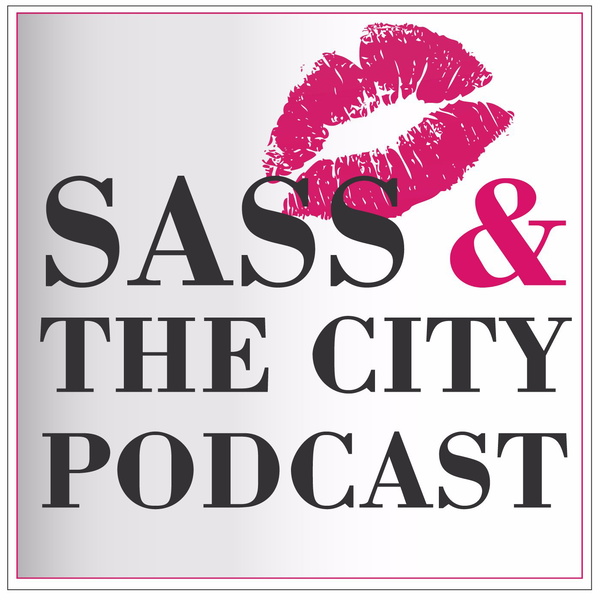 Artwork for Sass And The City