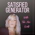 Satisfied Generator