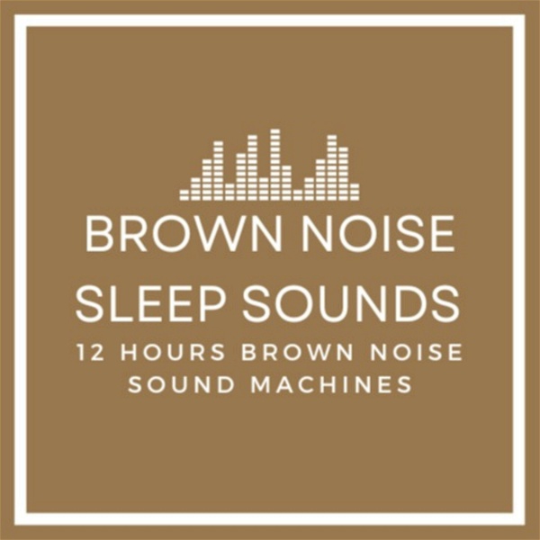 Artwork for Brown Noise Sleep Sounds