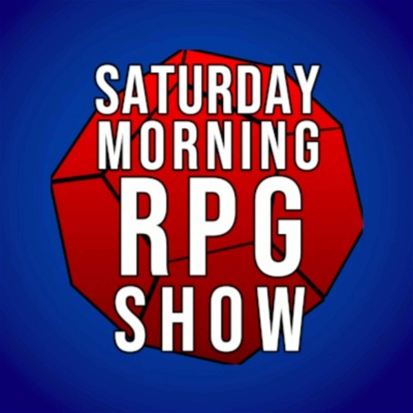 Artwork for Saturday Morning RPG Show!
