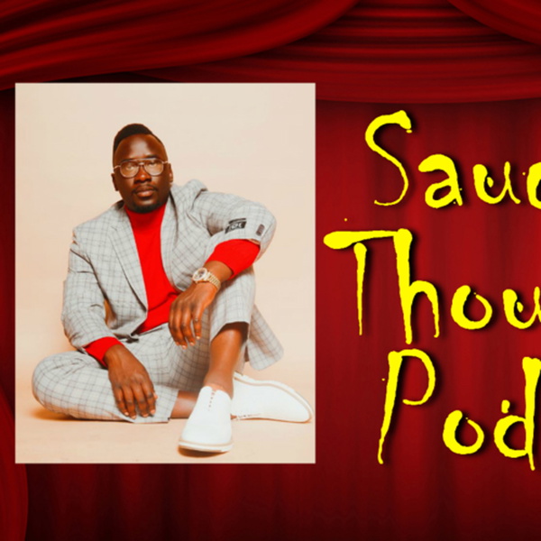 Artwork for SaucSey Thoughts' Podcast