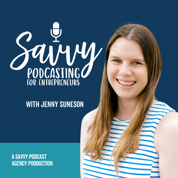 Artwork for Savvy Podcasting for Entrepreneurs