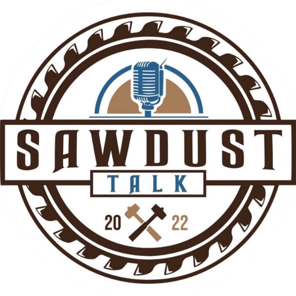 Artwork for Sawdust Talk