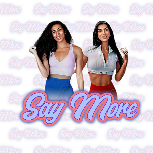 Artwork for Say More Podcast