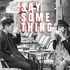 Say Something