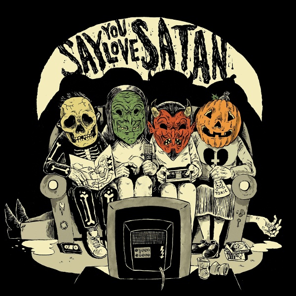 Artwork for Say You Love Satan 80s Horror Podcast