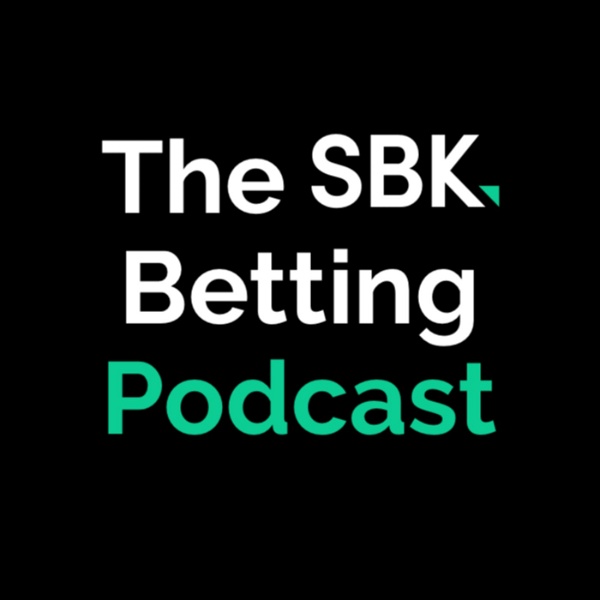 Artwork for SBK Betting Podcast