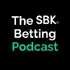 SBK Betting Podcast
