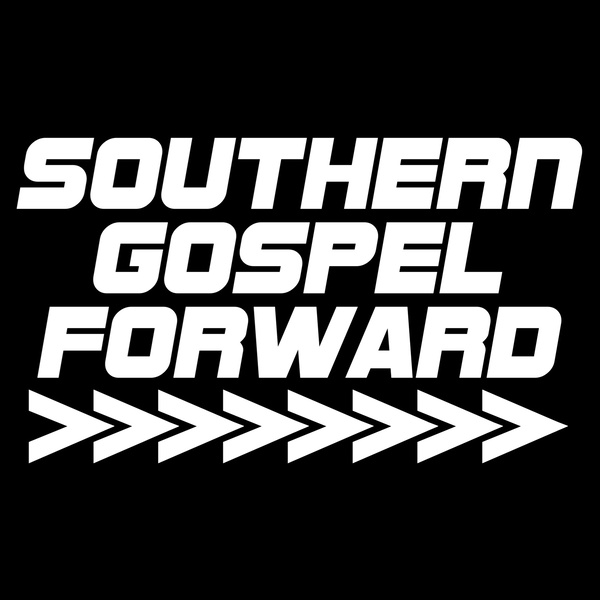 Artwork for Southern Gospel Forward