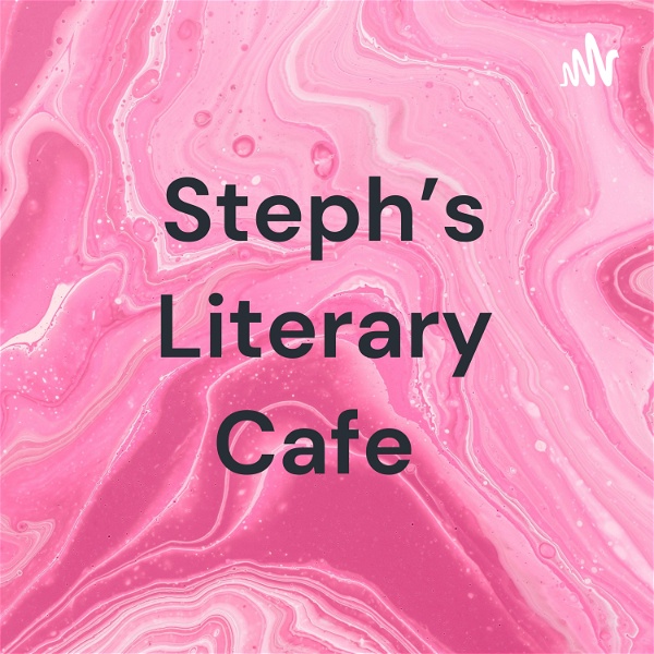 Artwork for Steph's Literary Cafe