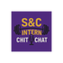 S&C Intern Chit Chat