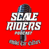 Scale Riders Podcast