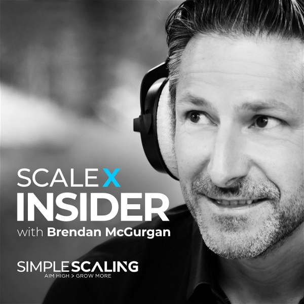 Artwork for ScaleX™ Insider Podcast