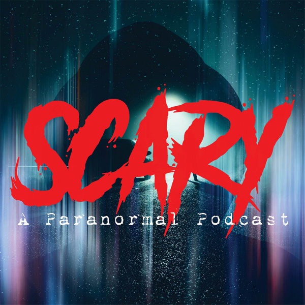 Artwork for Scary | A Paranormal Podcast