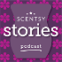 Scentsy Stories Podcast