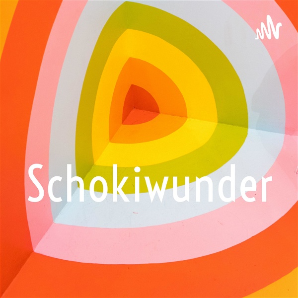 Artwork for Schokiwunder