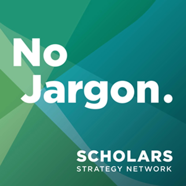 Artwork for Scholars Strategy Network's No Jargon