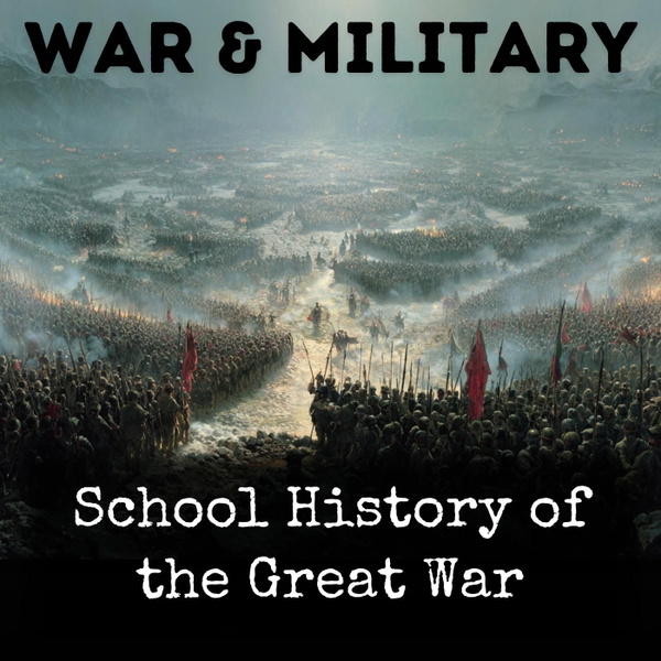 Artwork for School History of the Great War
