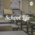 School Life