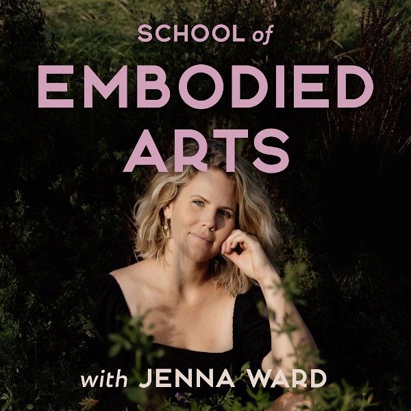 Artwork for School of Embodied Arts Podcast