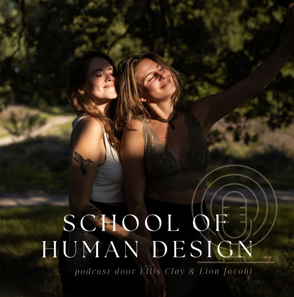 Artwork for School of Human Design Podcast
