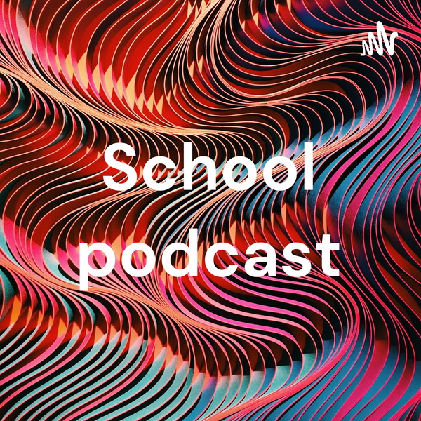 Artwork for School podcast