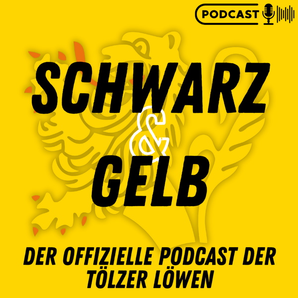 Artwork for Schwarz und Gelb: Der offizielle Podcast der Tölzer Löwen