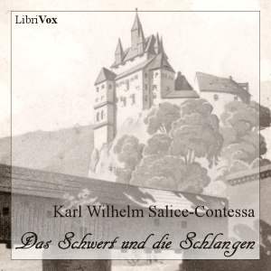 Artwork for Schwert und die Schlangen, Das by Karl Wilhelm Salice-Contessa (1777