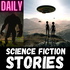 Science Fiction - Daily Short Stories