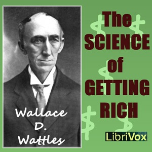 Artwork for Science of Getting Rich, The by Wallace D. Wattles (1860