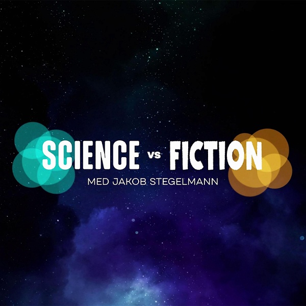 Artwork for Science vs Fiction med Jakob Stegelmann