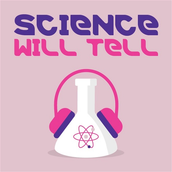 Artwork for Science Will Tell