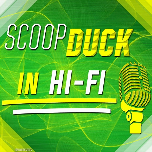 Artwork for ScoopDuck in Hi-Fi