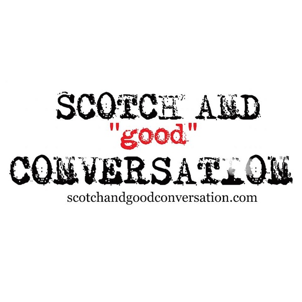 Artwork for SCOTCH AND "good" CONVERSATION