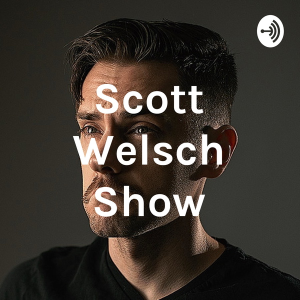 Artwork for Scott Welsch Show