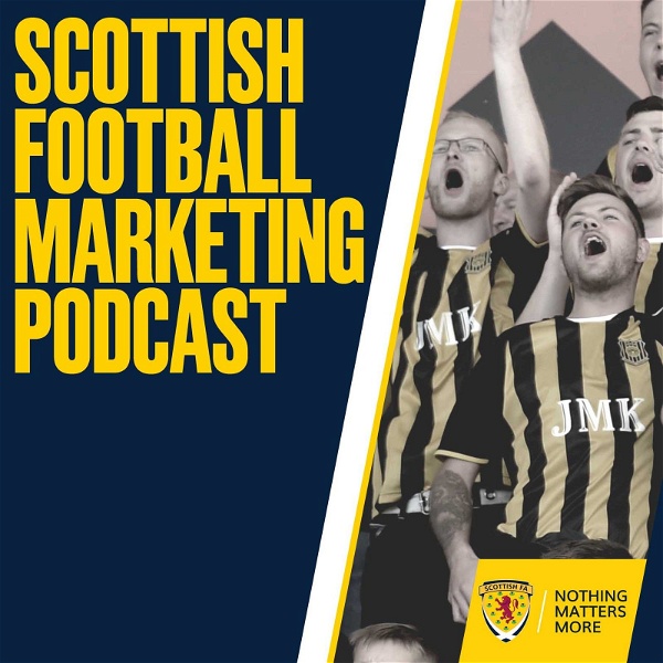 Artwork for Scottish Football Marketing Podcast