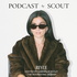 PODCAST by SCOUT