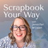 Scrapbook Your Way