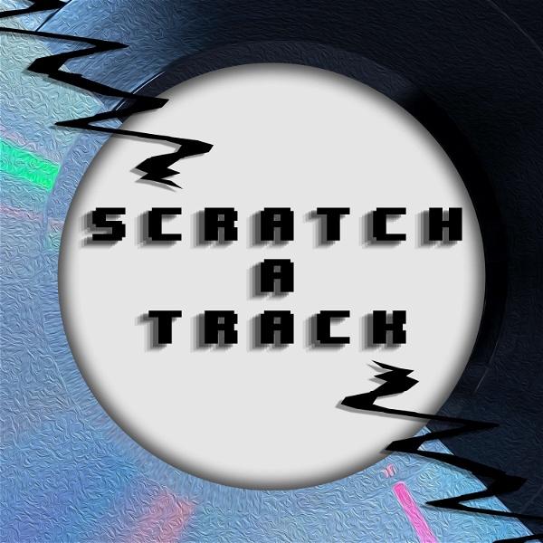 Artwork for Scratch a Track: Music Review and Commentary Podcast