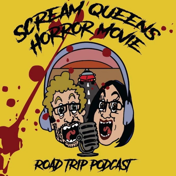 Artwork for Scream Queens "Horror Movie Road Trip" Podcast