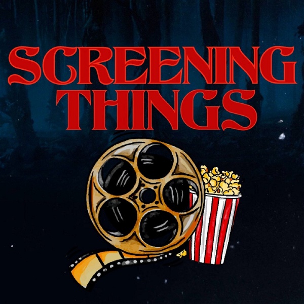 Artwork for Screening Things Podcast